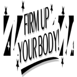 Firm Up Your Body
