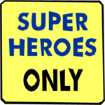 Super Heroes Only Clip Art