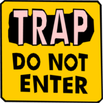 Trap - Do Not Enter