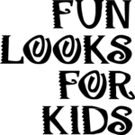 Fun Looks for Kids