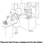 Mother Cleaning Office