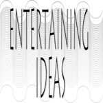 Entertaining Ideas