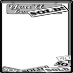 You'll Be Sold Frame Clip Art