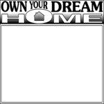 Own Dream Home Frame