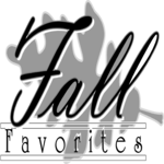 Fall Favorites