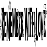 Remember with Love