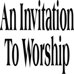 Invitation To Worship Clip Art