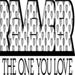 Remember the One You Love Clip Art