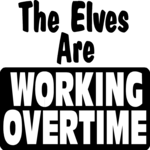 Elves Working Overtime