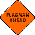 Work - Flagman Ahead