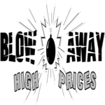 Blow Away High Prices