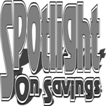 Spotlight on Savings