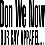 Don Our Gay Apparel Clip Art