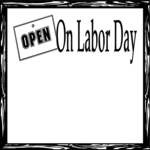 Open on Labor Day Frame