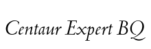 Centaur Expert BQ Regular font free download