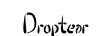 Droptear Regular font free download