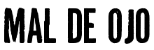 Mal de Ojo Regular font free download Mal de Ojo Regular font free download