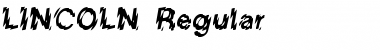 Download LINCOLN Regular Font Title Preview Download LINCOLN Regular Font Title Preview