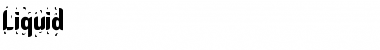 Liquid Regular Font Title Preview Liquid Regular Font Title Preview