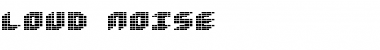 Download Loud noise Regular Font Title Preview