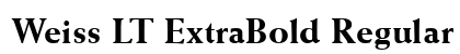Weiss LT ExtraBold Regular preview