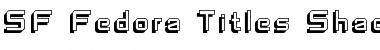 Download SF Fedora Titles Shadow Font