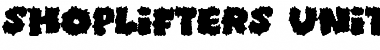 Download Shoplifters unite Font