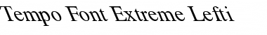 Download Tempo Font Extreme Lefti Font Download Tempo Font Extreme Lefti Font