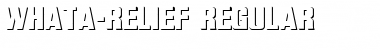 Download WhatA-Relief Font