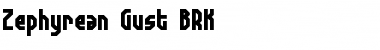 Download Zephyrean Gust BRK Normal Font