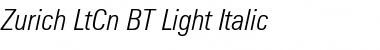 Download Zurich LtCn BT Light Italic Font