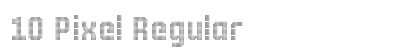 10 Pixel Regular