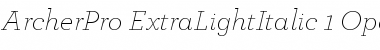 Download ArcherPro Extra Light Italic Font