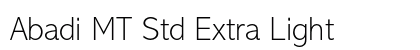 Abadi MT Std Extra Light