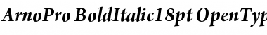 Download Arno Pro Bold Italic 18pt Font