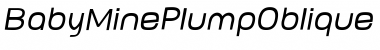 Download BabyMine PlumpOblique Font