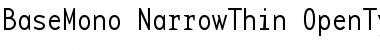 Download BaseMono-NarrowThin Font