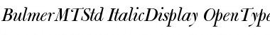 Download Bulmer MT Std Italic Display Font