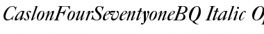 Download Caslon Four Seventy One BQ Regular Font