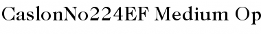 Download CaslonNo224EF-Medium Regular Font