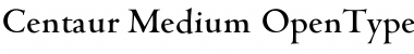 Download Centaur Medium Font