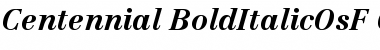 Download Centennial 76 Bold Italic OsF Font
