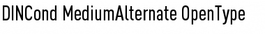 Download DINCond-MediumAlternate Font Download DINCond-MediumAlternate Font