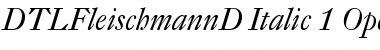 Download DTL Fleischmann D Italic Font