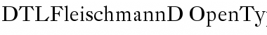 Download DTLFleischmannD Font