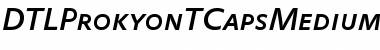 Download DTLProkyonTCapsMedium Font