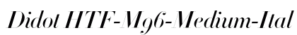 Didot HTF-M96-Medium-Ital Font Didot HTF-M96-Medium-Ital Font Preview