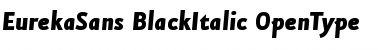 Download Eureka Sans Black Italic Font