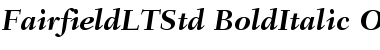 Download Fairfield LT Std 76 Bold Italic Font