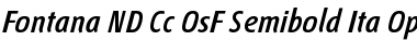 Download Fontana ND Cc OsF SemiboldIta Font